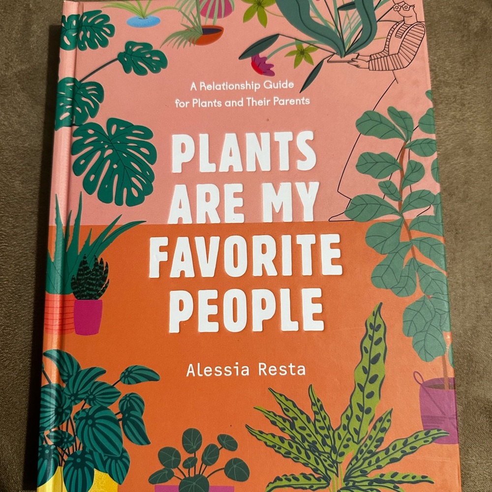 Plants Are My Favorite People Book